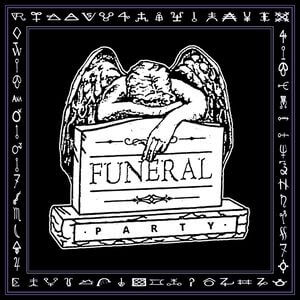 02 : Funeral Party Records