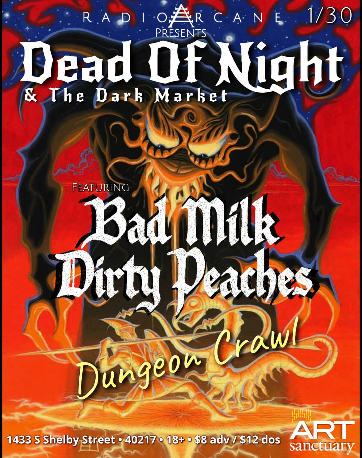 Dead Of Night & The Dark Market: Dungeon Crawl - featuring Bad Milk Dirty Peaches